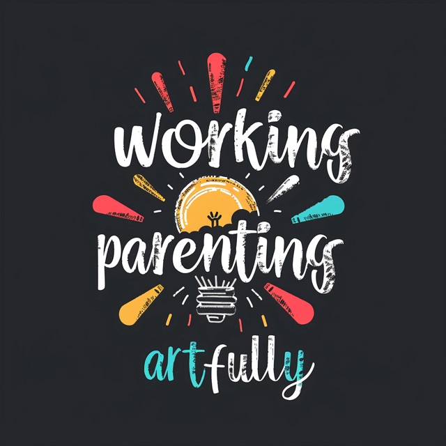 Working & parenting artfully. Also, sometimes living passionately.